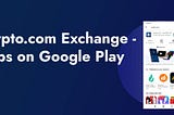 Crypto.com Exchange — Apps on Google Play