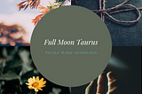 Another Love Story — Full Moon Taurus