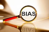 11 Types of Bias that Betray Your Ability to Hire the Right Person