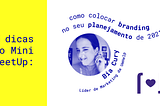 Planejando 2021? Temos algumas dicas para colocar o branding no seu planejamento do ano