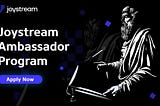 Joystream Ambassador Program. Earn 250$\month