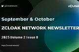 zCloak Network September & October Newsletter