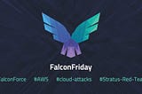 FalconFriday — Detecting realistic AWS cloud-attacks using Azure Sentinel — 0xFF1C