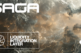 Saga Liquidity Integration Layer