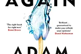 7 things l learnt from reading Adam Grant’s “Think Again: The Power of Knowing What You Don’t Know”