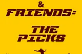 Football & Friends: The Picks. (NFL Week 15)