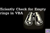 How to Efficiently Check for Empty Strings in VBA