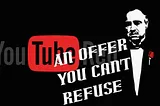 YouTube Red Makes You An Offer You Can't Refuse
