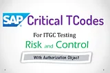 SAP Critical TCodes for ITGC Testing