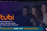 Here’s How Filmmakers Can Get Paid on Tubi