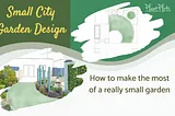 Small city garden design