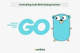 Controlling code with golang context