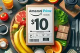 $10 Monthly: The New Amazon Prime Trial Offering Limitless Food Deliveries