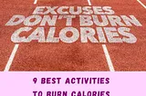 9 Best Activities to Burn Calories for Your Weight Loss Mission