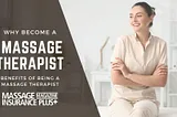 16 Reasons to Become a Massage Therapist