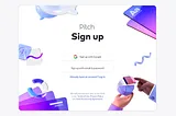 Pitch’s signup form. Step 1: Google Social login + Email and password