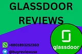 Buy Glassdoor Reviews — Best Reviews Provider