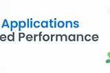 Brownfield Application Development | Better Performance & Scale