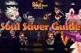 SOUL SAVER:IDLE SAVERS Guide #6 (Token Add & SWAP)