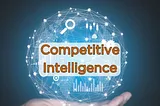 Mastering Competitive Intelligence for Product Marketers: A Comprehensive Guide