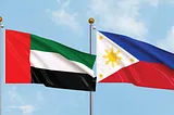 UAE & Philippines Strengthening their Diplomatic Ties.