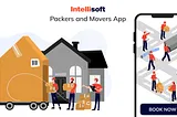 The Ultimate Blueprint for Building a Successful Packers and Movers App
