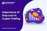 What Is Stop Loss In Crypto Trading?