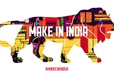 Come Make in India: How One Man’s Vision is the Lifeblood of a Country with Billions of Men