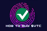 How to buy VertCoin ($VTC) - Beginner's Guide