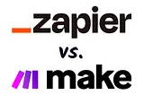 Zapier vs. Make: Why Make Is the Automation Tool You Should Be Using