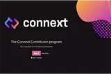 Connext contributor program. Complete tasks — get rewards