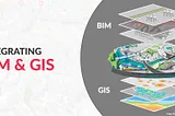 BIM & GIS Integration