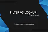 Filter Vs Lookup