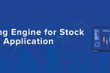 Matching Engine for a Stock Trading Application