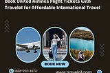 Book United Airlines Flight Tickets with Travelo1 for Affordable International Travel