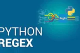 Python RegEx Explained with Examples