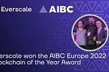 Everscale won the AIBC Europe 2022 Blockchain of the Year Award