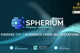 Spherium Finance Wins Binance Chain SEA Hackathon, Rewards Community