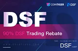 Trade DSF on CoinTiger, Enjoy 90% Rebate by Inviting Users