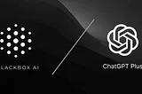 BLACKBOX AI vs ChatGPT Plus