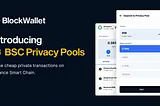 BlockWallet Launches BSC Privacy Pools