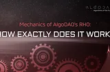 Mechanics of AlgoDAO’s RHO: How exactly does it work?