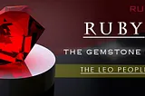 Ruby — The gemstone for the Leo people