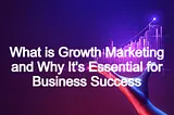 Growth Marketing