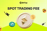 What are BitTap Spot Trading Fees and How are They Calculated?