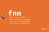 🚀 fnm: Fast and Simple Node.js Version Manager