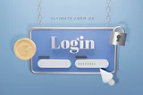 Ultimate form UX — 3D Illustration with login form with fields, mouse and lock. This article was originally published at https://zuzze.tech/blog