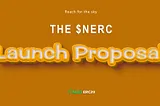 The $NERC Token Launch Proposal