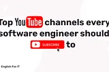 10 YouTube Channels Every Software Developer Should Follow