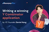 The Ultimate Guide to Y-Combinator Applications
